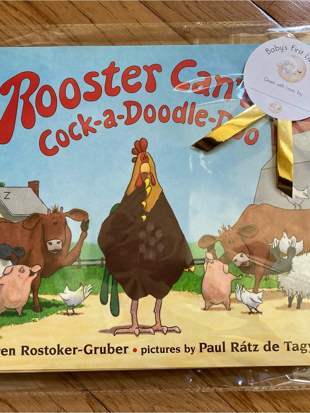 Baby’s First Library: “Rooster Can't … Doodle-Doo”